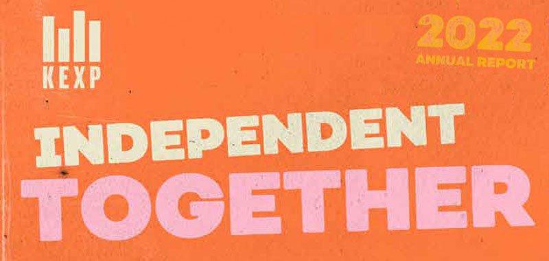 Independent Together: KEXP Annual Report on 2022